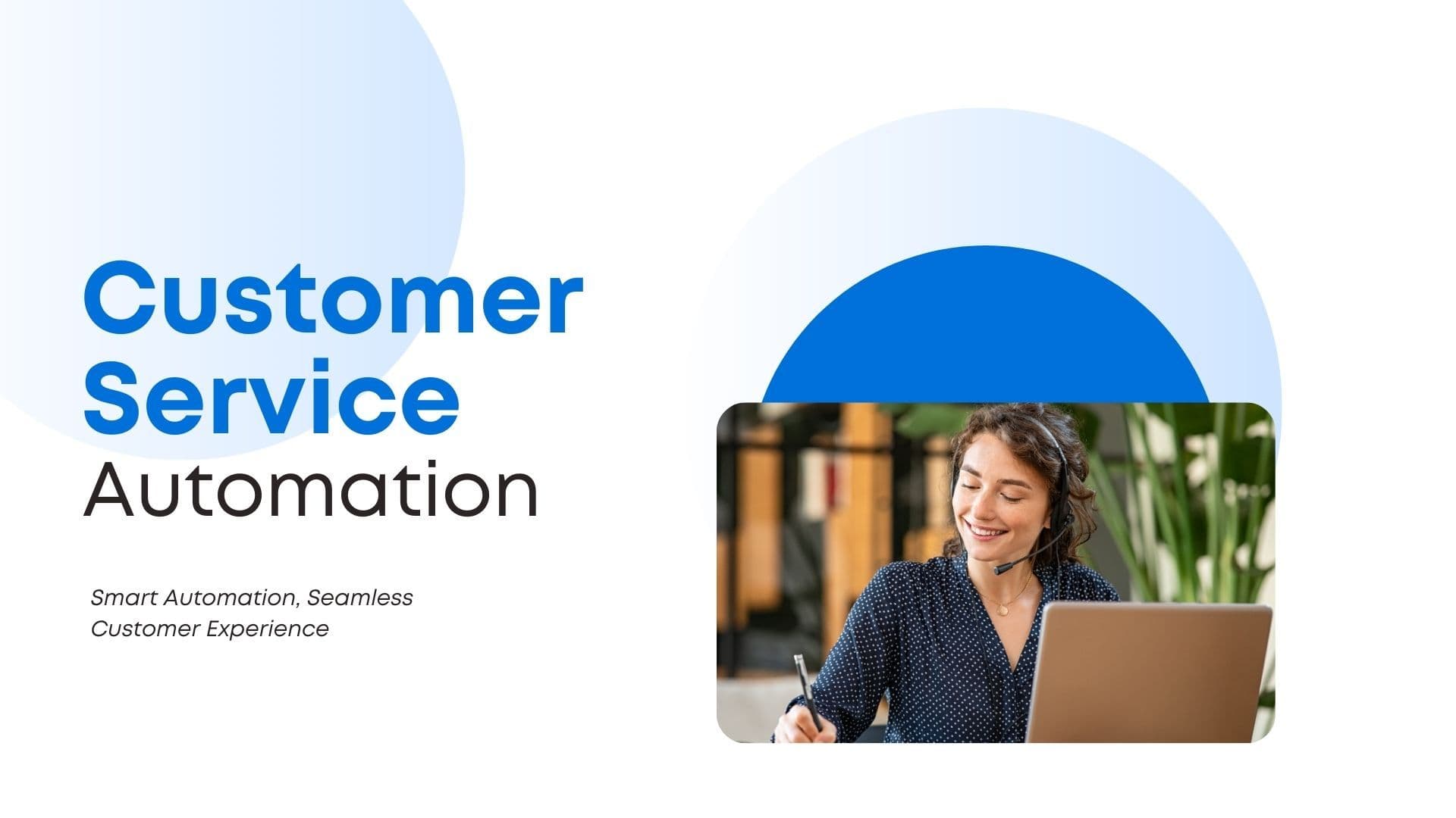 Customer Service Automation: Transforming the Way Businesses Serve Customers